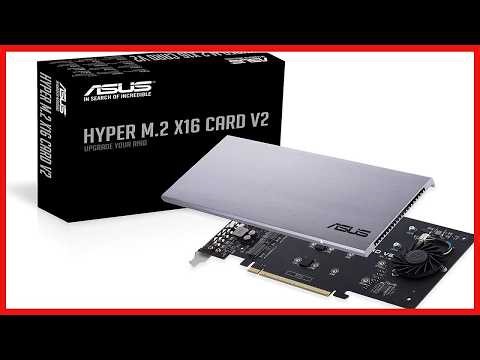 ASUS Hyper M.2 X16 PCIe 3.0 X4 Expansion Card V2 Review: Boost Your NVMe Storage with Up to 128 Gbps