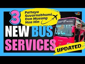 UPDATED! 3 NEW Bus Services | Pattaya-Bangkok Airports-Hua Hin [March 2025]