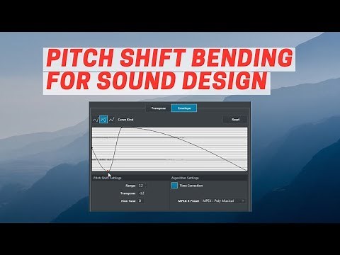 Pitch Shift Bending for Sound Design