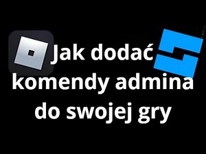 How to Add Admin Commands to Your Roblox Game - Complete Guide
