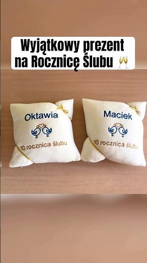Prezent na Rocznicę Ślubu - wyjątkowy i personalizowany - poduszki z haftem