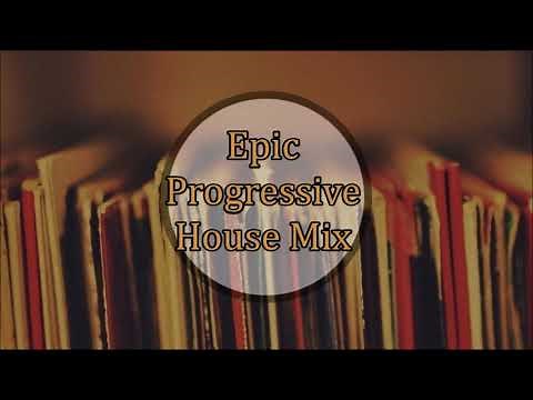 Epic Progressive House Mix Clasiccs 2000's