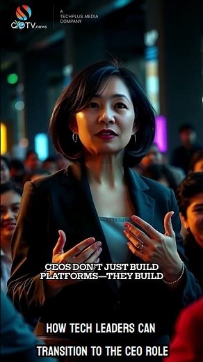 How Tech Leaders Can Transition to the CEO Role