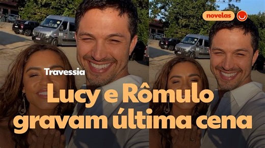 Lucy Alves e Rômulo Estrela gravam última cena de Travessia