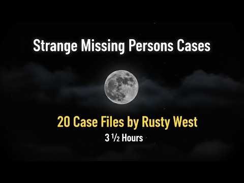 20 Recent Unsolved Cases | Park Disappearances | 3½ Hours (No Commercials)