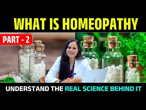 What Is Homeopathy? Understand the Real Science Behind It - Part - 2 || Dr Pratibha Tanwar