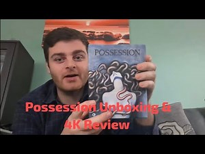 Possession 4K Second Sight Limited Edition Unboxing & 4K Review