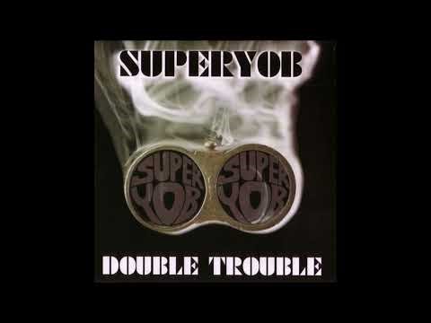 Superyob - Double Trouble (2009) FULL ALBUM