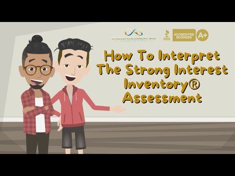 How To Interpret The Strong Interest Inventory® Assessment