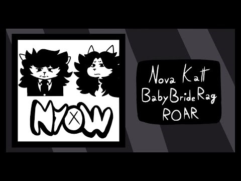 Baby Bride Rag- ROAR (Cover by Nova Katt)