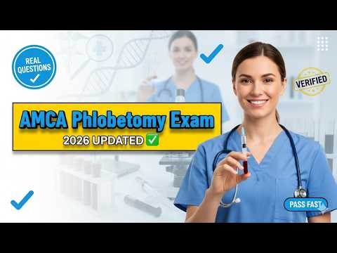 AMCA Phlebotomy Exam 2026 ✅ Real Practice Questions & Answers You MUST Know to Pass! 💉