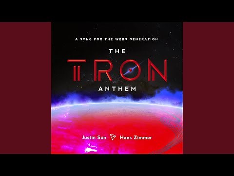 The Tron Anthem