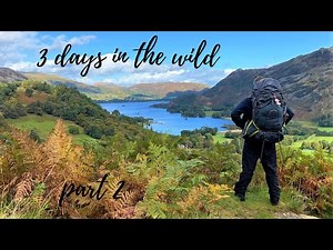 3 Days Solo Wild Camping in the Lake District National Park