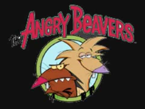 "The Angry Beavers" Beaver Fever