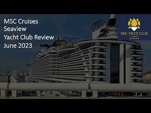 Yacht Club Tour & Review | MSC Seaview | June 2023
