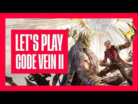CODE VEIN II Let's Play: Soulslike, Vampieren & Tijdreizen