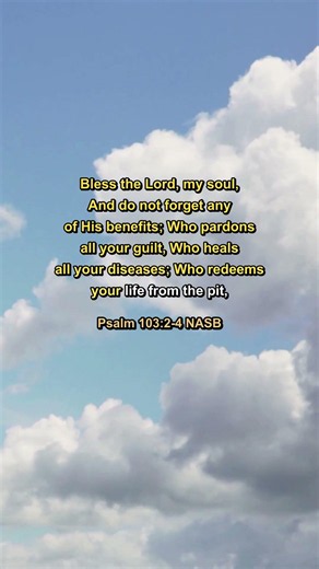 📖 Psalm 103:2-4 — NASB Bible Verse