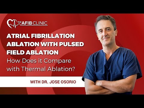 Atrial Fibrillation Ablation with Pulsed Field Ablation: how does it compare with Thermal Ablation?
