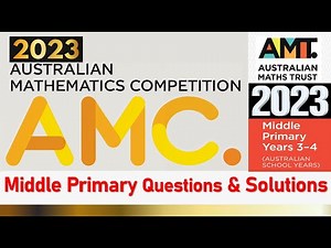 Australian Mathematics Competition | Middle Primary Questions & Solutions | AMC - 2023