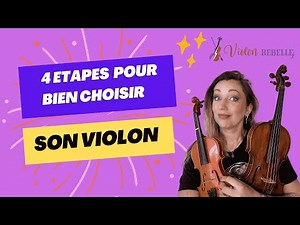 4 étapes pour bien choisir son violon