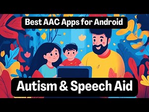 Best AAC Apps for Android - Autism & Speech Aid