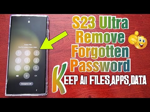 Samsung Galaxy S23 Ultra How to Remove Forgotten Passwords Fingerprint,Face ID Without Losing Data