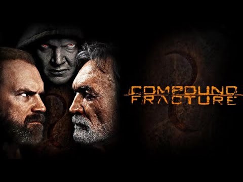 Compound Fracture 复合骨折 🎬 2014年 高清中字 免费完整版在线观看 | 恐怖 惊悚 | 泰勒·曼恩