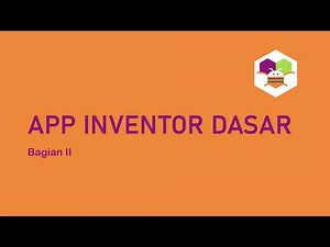 Tutorial Dasar App Inventor – Mengenal Layout, Properti, dan Aritmatika Dasar!