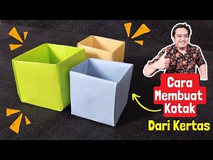 Cara Membuat Kotak Keren dari Kertas ( Mudah dan Serbaguna)