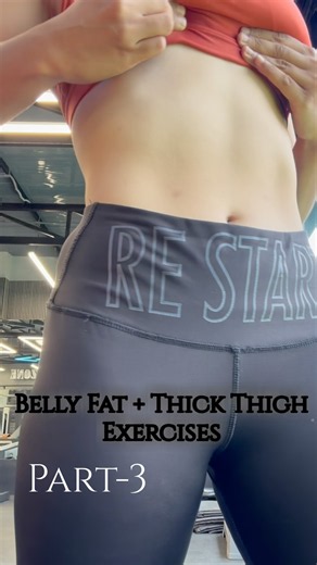 Belly Fat + Thick Thighs Exercise (Part-3)💪🏻🦿