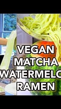 VEGAN Matcha ramen in Watermelon broth recipe
