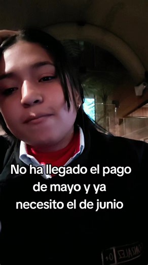 No ha llegado el pago de mayo y ya necesito el de junio