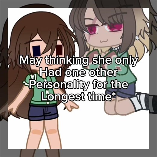 May thinking she only had one other personality