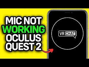 UPDATED 2025! Vrchat Mic Not Working Oculus Quest 2