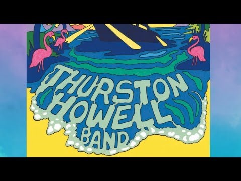 Thurston Howell – A Premier Yacht Rock Spectacular - Salvage Station 2-24-2024