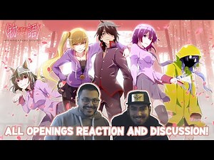 CONFUSEDGATARI? | MONOGATARI ALL OPENINGS REACTION & THOUGHTS! | 物語