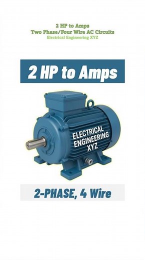 How to Calculate 3 HP to Amps in Two Phase Four Wire Circuits | Complete Calculation