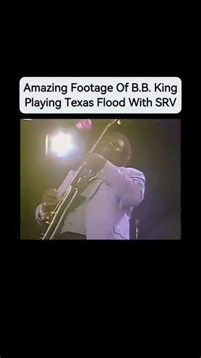 Amazing Footage Of B B KIng PLaying Texas Flood With SRV #srv #bbking #legends