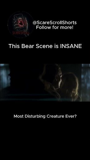 Annihilation Bear Scene is NIGHTMARE FUEL 💀🐻