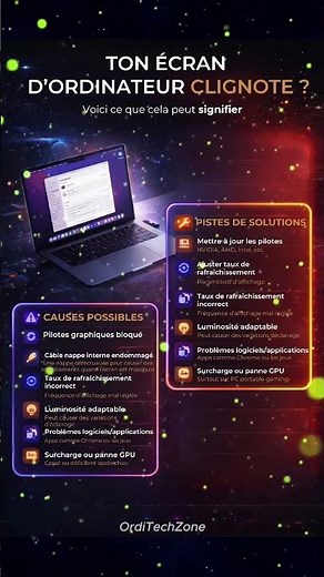 Pourquoi ton écran clignote ? Voici les causes possibles et les solutions à essayer en priorité. 💻