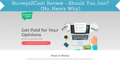 Surveys2Cash Review - Should You Join? (No, Here's Why)