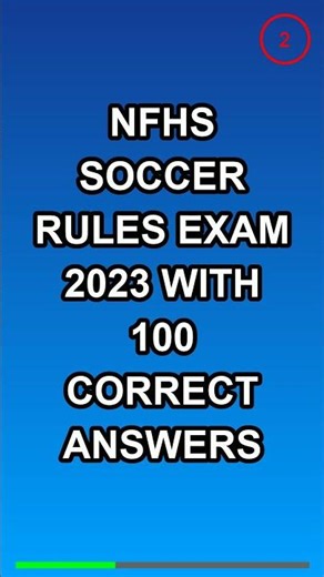 NFHS Soccer Rules exam 2023 with 100 correct answe
