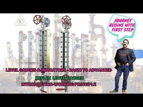 Reflex Level Gauges | Video-1 | Introduction-Working Principle