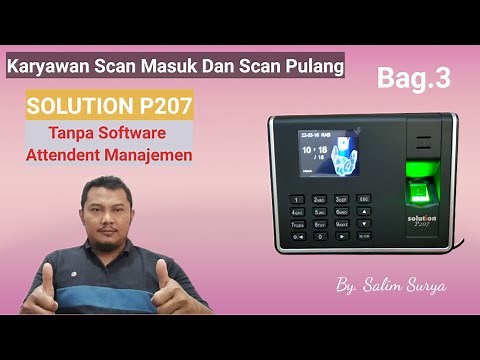 Fingerprint Solution P207 - Karyawan Scan Masuk Dan Scan Pulang