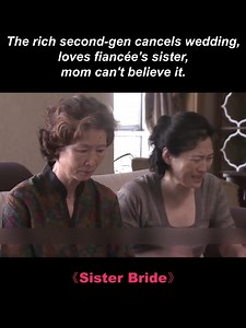 26K views · 198 reactions | 50 The second-generation rich man announced that he had canceled his wedding and fell in love with someone else. His mother couldn't believe it. #dramacamp #love | Drama Camp | Facebook