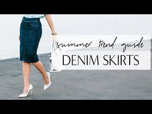 How to Wear DENIM SKIRTS I Summer Trend Guide