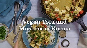 Vegan, Tofu & Mushroom Korma - Korma Paste