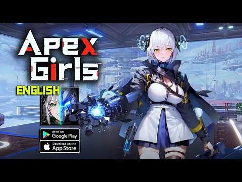 Apex Girls - English Version CBT Gameplay (Android/iOS)