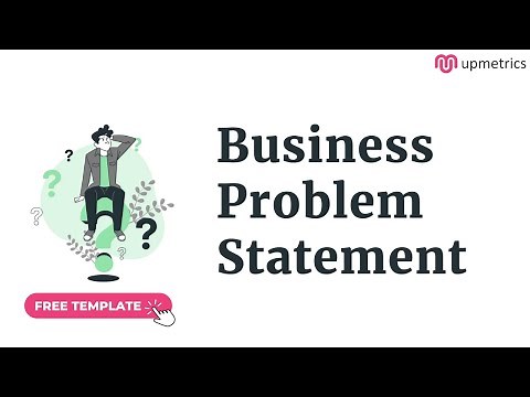 How to Write a Business Problem Statement for Your Business Plan