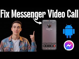 How To Fix Video Call Problem In Facebook Messenger